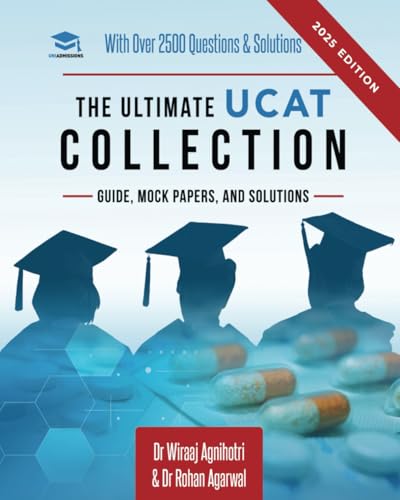 The Ultimate UCAT Collection: New Edition with over 2500 questions and solutions. UCAT Guide, Mock Papers, And Solutions. Free UCAT crash course! (The ... Medical School Application Library, Band 6)
