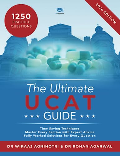The Ultimate UCAT Guide: A comprehensive guide to the UCAT, with hundreds of practice questions, Fully Worked Solutions, Time Saving Techniques, and ... written by expert coaches and examiners.