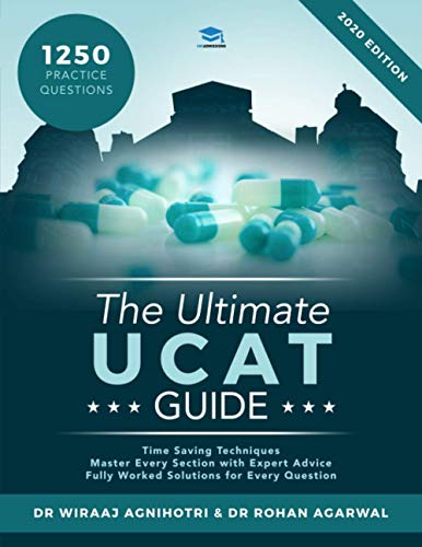 The Ultimate UCAT Guide: Fully Worked Solutions, Time Saving Techniques, Score Boosting Strategies, 2020 Edition, UniAdmissions