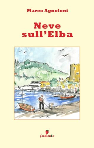 Neve sull'Elba von Fermento