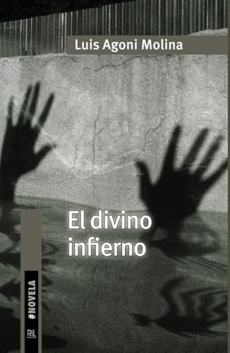 El divino infierno El divino infierno von RIL Editores