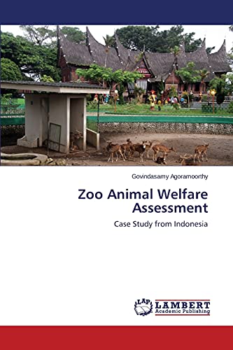 Zoo Animal Welfare Assessment: Case Study from Indonesia