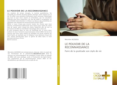 LE POUVOIR DE LA RECONNAISSANCE: Faire de la gratitude son style de vie LE POUVOIR DE LA RECONNAISSANCE: Faire de la gratitude son style de vie von Éditions Croix du Salut
