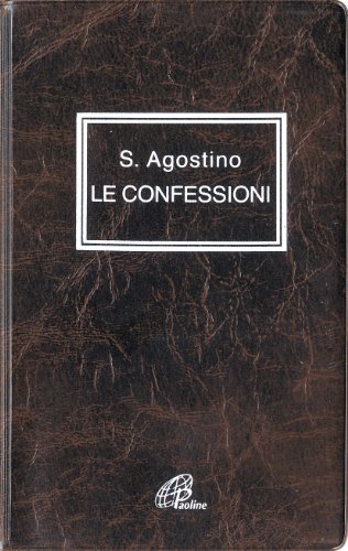 Le confessioni (Letture cristiane delle origini.Testi, Band 28) von Paoline Editoriale Libri