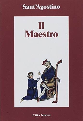 Il maestro. Testo latino a fronte (Minima) von CITTÀ NUOVA