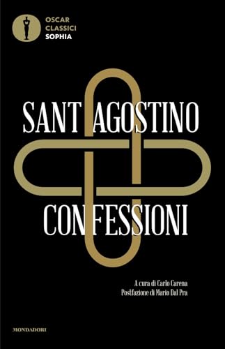 Le confessioni (Oscar classici. Sophia) von Mondadori