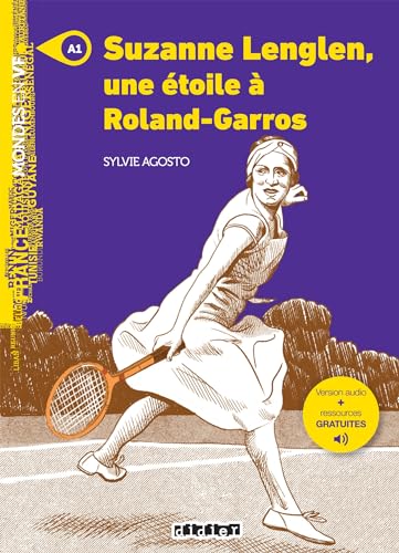 Mondes en VF - Suzanne Lenglen, une étoile à Roland Garros - Niv. A1 - Livre + audios