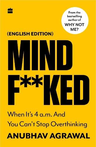 Mindf**ked: When It's 4 a.m. and You Can't Stop Overthinking von HarperCollins India