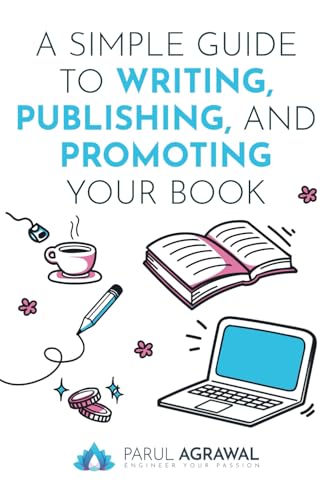 A Simple Guide to Writing, Publishing, and Promoting Your Book von Serapis Bey Publishing