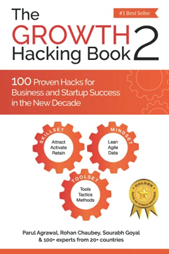 The Growth Hacking Book 2: 100 Proven Hacks for Business and Startup Success in the New Decade