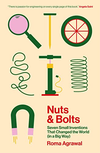 Nuts and Bolts: How Tiny Inventions Make Our World Work von Hodder & Stoughton