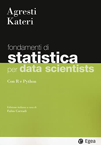Statistica per data scientists. Con R e Python (I Manuali) von EGEA