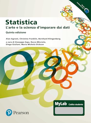 Statistica: l'arte e la scienza d'imparare dai dati. Ediz. MyLab. Con espansione online von Pearson