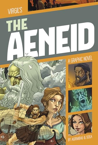 Virgil's The Aeneid: A Graphic Novel (Graphic Revolve: Classic Fiction)
