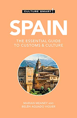 Spain - Culture Smart!: The Essential Guide to Customs & Culture von Kuperard