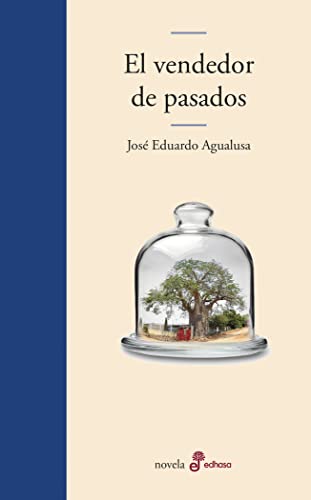 El vendedor de pasados (Edhasa Literaria) von Editora y Distribuidora Hispano Americana, S.A.