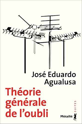 Théorie générale de l'oubli Théorie générale de l'oubli