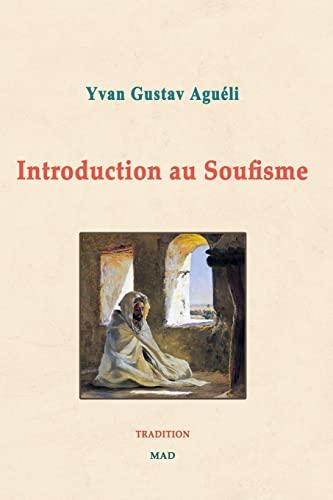 Introduction au Soufisme von Blurb