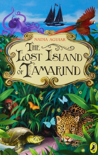 The Lost Island of Tamarind (Tamarind, 1) von Puffin