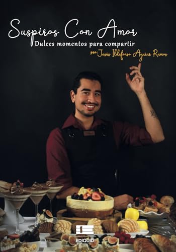 Suspiros con amor: Dulces momentos para compartir Suspiros con amor: Dulces momentos para compartir von Ediquid