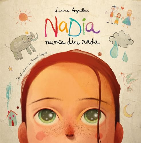 Nadia nunca dice nada (Cuentos infantiles)
