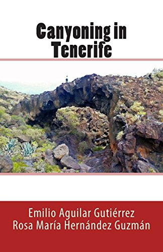 Canyoning in Tenerife von CreateSpace Independent Publishing Platform