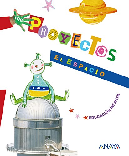 Por proyectos, El espacio, Educación Infantil