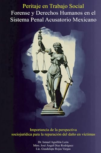 Peritaje en trabajo social forense y derechos humanos en el sistema penal acusatorio de México: Importancia de la perspectiva sociojurídica para la reparación del daño en víctimas von Appie Ebook & Ecommerce