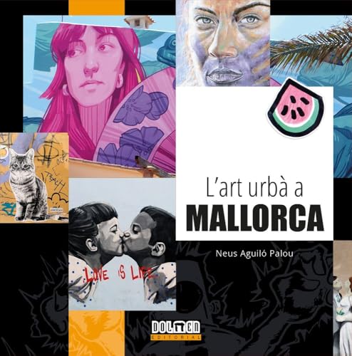 L’ART URBÀ A MALLORCA von Plan B Publicaciones, S.L.