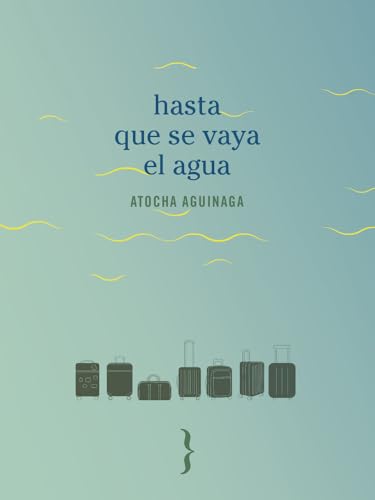 Hasta que se vaya el agua von Ya lo dijo Casimiro Parker