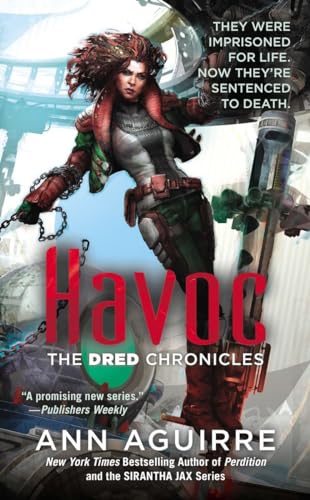 Havoc (The Dred Chronicles, Band 2)