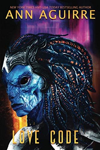 Love Code: An AI + Alien romance (Galactic Love, Band 2)