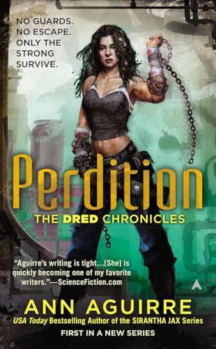 Perdition (The Dred Chronicles, Band 1)