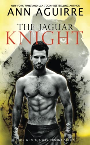 The Jaguar Knight (Ars Numina, Band 6)