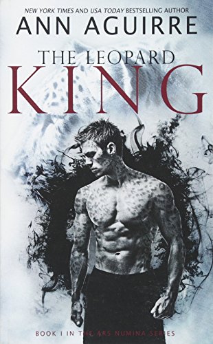 The Leopard King (Ars Numina, Band 1) von Ann\Aguirre