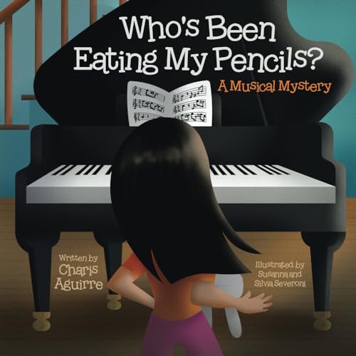 Who's Been Eating My Pencils?: A Musical Mystery von Tellwell Talent
