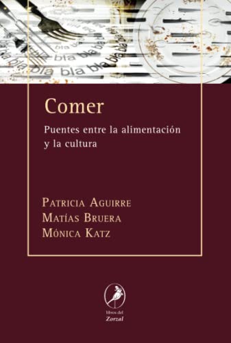 Comer: Puentes entre la alimentación y la cultura
