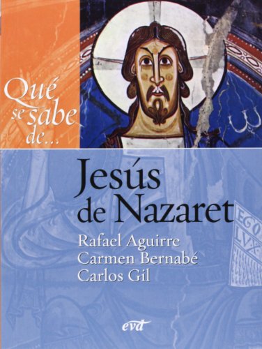 Jesús de Nazaret (Qué se sabe de...) von Editorial Verbo Divino