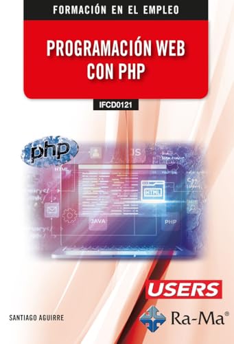 (IFCD0121) Programación Web con PHP von RA-MA S.A. Editorial y Publicaciones