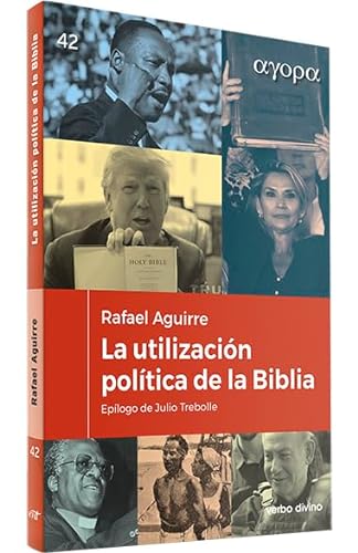 La utilización política de la Biblia (Ágora) von Editorial Verbo Divino