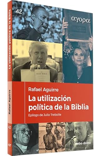 La utilización política de la Biblia (Ágora)