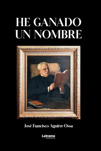 He ganado un nombre (Biografía, Band 1) He ganado un nombre (Biografía, Band 1) von Letrame sl