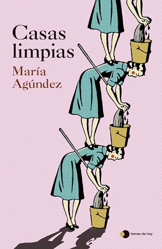 Casas limpias (Historias de hoy) von Ediciones Temas de Hoy