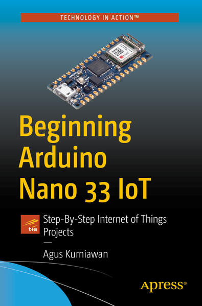 Beginning Arduino Nano 33 IoT von Apress