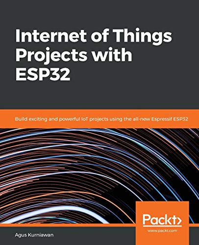 Internet of Things Projects with ESP32