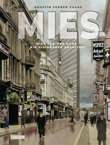 MIES - Mies van der Rohe: Ein visionärer Architekt (Graphic Novel)