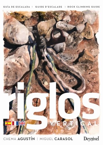 Riglos vertical (Guías de escalada Desnivel) von Ediciones Desnivel, S. L