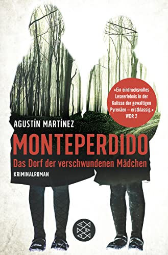 Monteperdido – Das Dorf der verschwundenen Mädchen: Kriminalroman