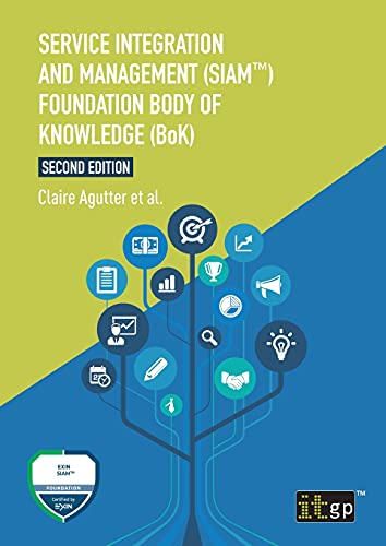 Service Integration and Management (SIAM(TM)) Foundation Body of Knowledge (BoK) von ITGP