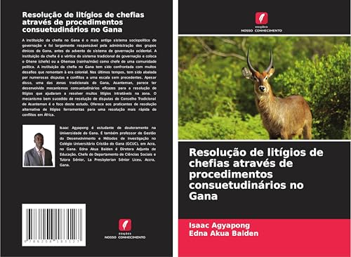 Resolução de litígios de chefias através de procedimentos consuetudinários no Gana Resolução de litígios de chefias através de procedimentos consuetudinários no Gana